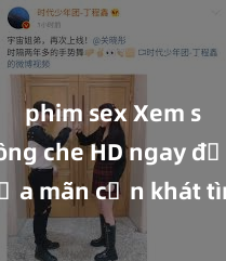 phim sex Xem sex không che HD ngay để thỏa mãn cơn khát tình dục của bạn! Video chất lượng cao, cảnh quay rõ nét, sẽ khiến bạn không thể rời mắt! Hãy trải nghiệm ngay!